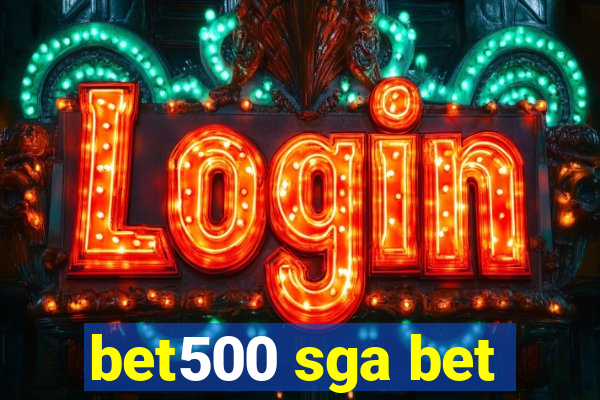 bet500 sga bet